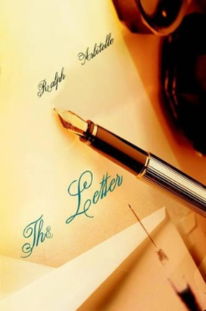 The Letter by Ralph Arbitelle 9780595333851