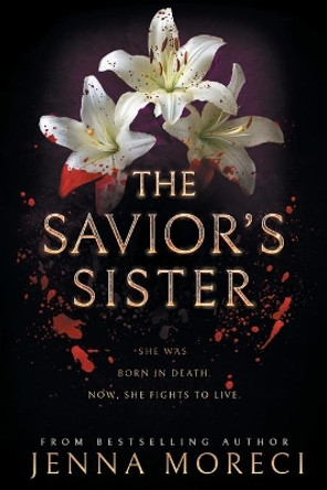 The Savior's Sister by Jenna Moreci 9780999735251