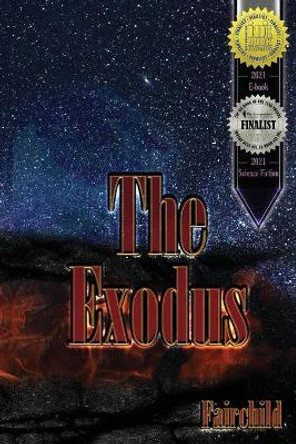 The Exodus by David Fairchild 9780982635582