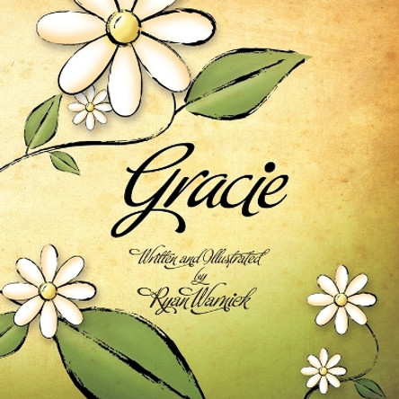 Gracie by Ryan Warnick 9780615142661