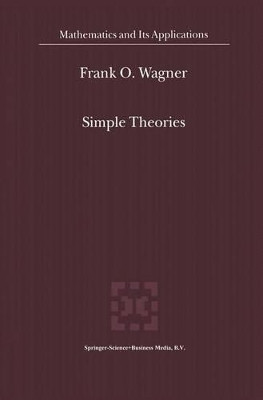 Simple Theories by Frank O. Wagner 9780792362210