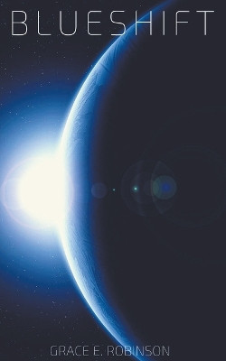 Blueshift Grace Robinson 9780998815961