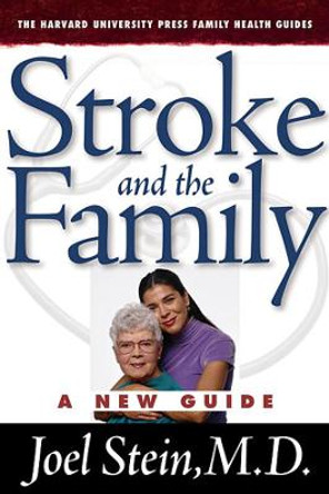 Stroke and the Family: A New Guide by Joel Stein