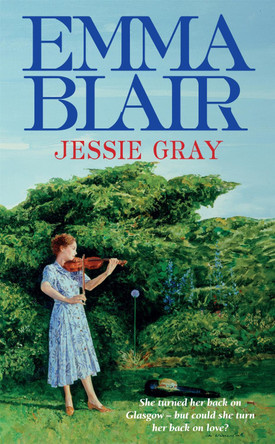 Jessie Gray by Emma Blair 9780749942670