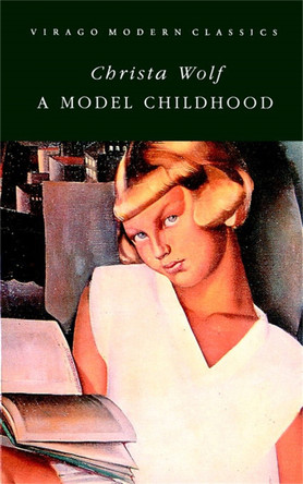 A Model Childhood by Christa Wolf 9780860683773