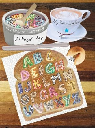 Alphabet Jam: UPPERCASE LETTERS & lowercase letters by Cambio Renee Tina 9780989602846