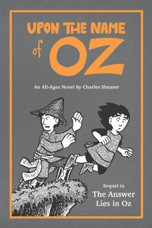 Upon the Name of Oz by Charles Shearer 9780998479866