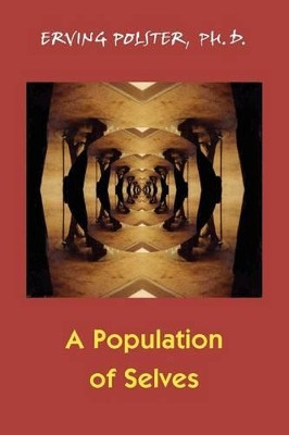A Population of Selves by Erving Polster 9780939266524