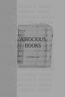 Atrocious Books by A Singer 9780952753797