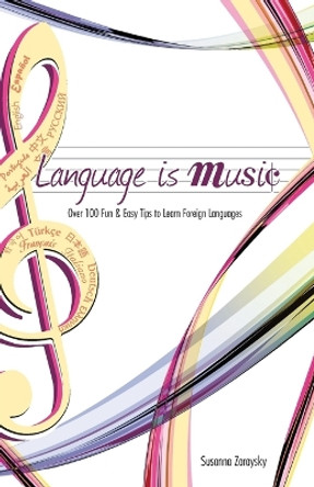 Language is Music by Susanna Zaraysky 9780982018996