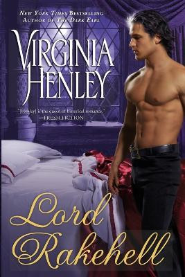 Lord Rakehell by Virginia Henley 9780451415028