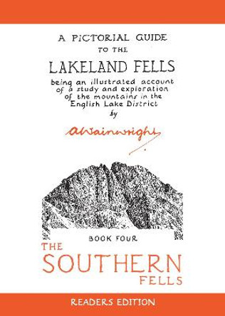 The Southern Fells: A Pictorial Guide to the Lakeland Fells by Alfred Wainwright