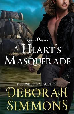 A Heart's Masquerade by Deborah Simmons 9780998200804