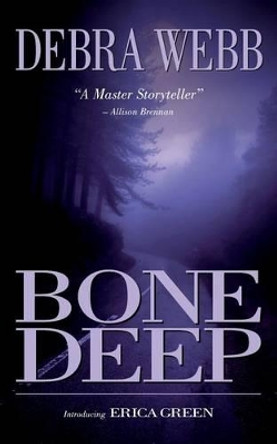 Bone Deep by Debra Webb 9780692250112