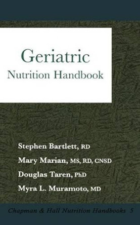 Geriatric: Nutrition Handbook by Stephen Bartlett 9780412136412