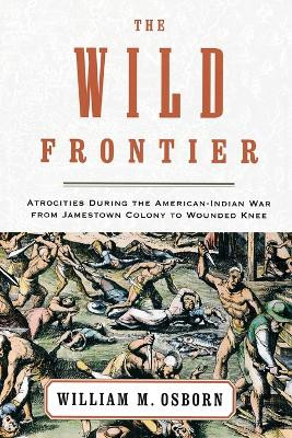 The Wild Frontier by William M Osborn 9780375758560