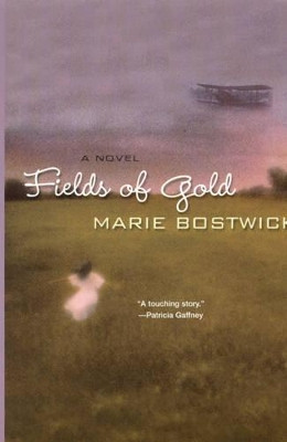 Fields of Gold by Marie Bostwick 9780758209900