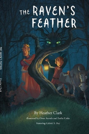 Raven's Feather by Heather Clark 9780359024889