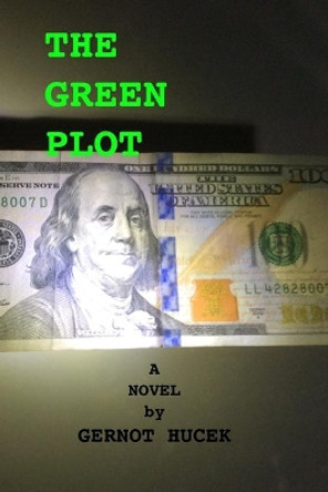 The Green Plot by Gernot Hucek 9781006065118