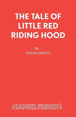 The Tale of Little Red Riding Hood by Simon Brett 9780573081064