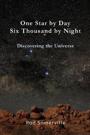 One Star by Day, Six Thousand by Night by Rodney Somerville 9780645098709