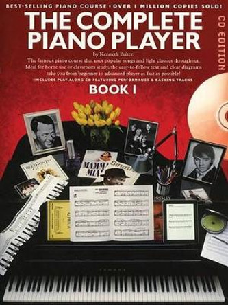 The Complete Piano Player: Book 1 by Kenneth Baker 9781849384674 [USED COPY]