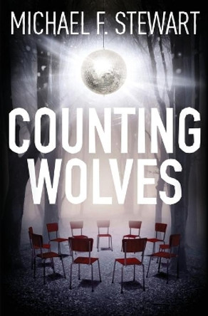 Counting Wolves Michael Stewart 9780993757945