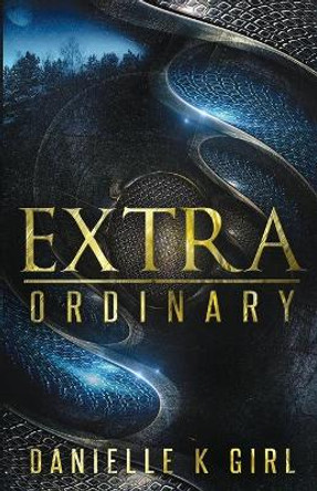 ExtraOrdinary Danielle K Girl 9780998142708
