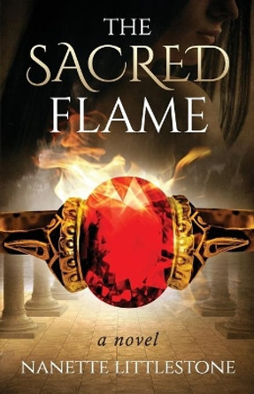 The Sacred Flame by Nanette Littlestone 9780996070935