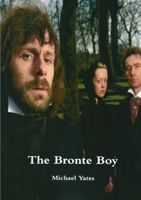 The Bronte Boy by Michael Yates 9780993372940
