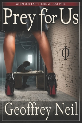 Prey for Us by Geoffrey Neil 9780985022358