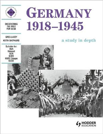 Germany 1918-1945: A depth study by Greg Lacey