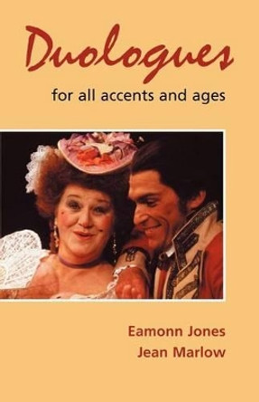 Duologues for All Accents and Ages by Eamonn Jones 9780713647662