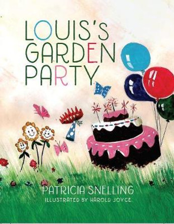 Louis's Garden Party by Patricia Snelling 9780473523091