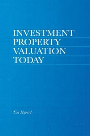 Investment Property Valuation Today by Tim Havard