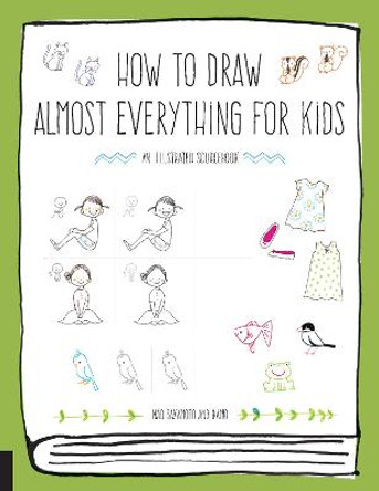 How to Draw Almost Everything for Kids by Naoko Sakamoto