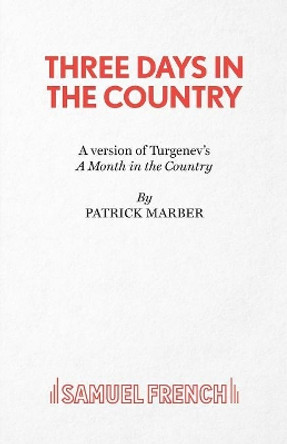 Three Days in the Country by Patrick Marber 9780573114977