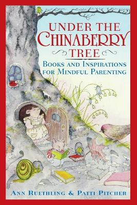 Under The Chinaberry Tree by Patti Pitcher 9780767912020