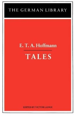 Tales by E. T. A. Hoffmann 9780826402646