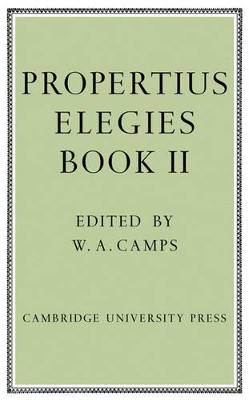 Propertius: Elegies: Book II by Sextus Propertius 9780521109475