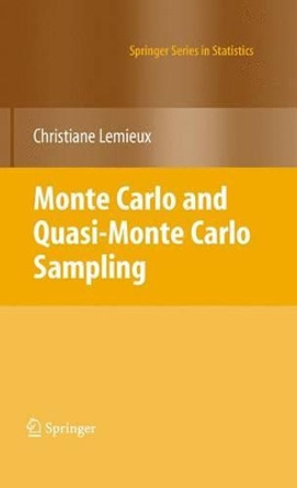 Monte Carlo and Quasi-Monte Carlo Sampling by Christiane Lemieux 9780387781648