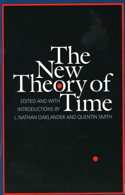 The New Theory of Time by L. Nathan Oaklander 9780300057966