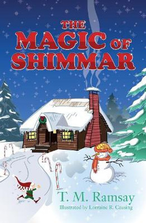 The Magic of Shimmar by Lorraine R Causing 9780995344600