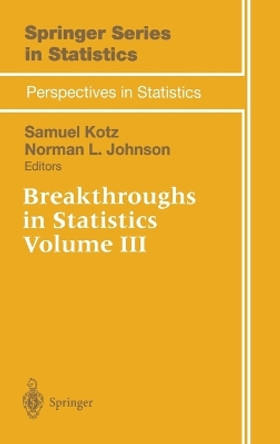 Breakthroughs in Statistics: Vol 3 by Samuel Kotz 9780387949888