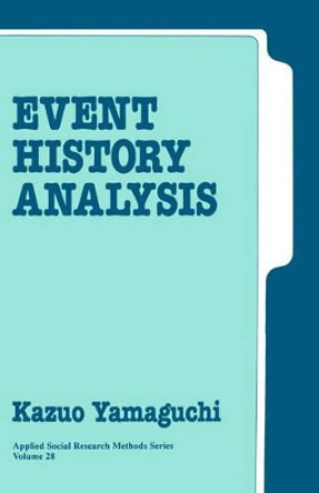 Event History Analysis by Kazuo Yamaguchi 9780803933248