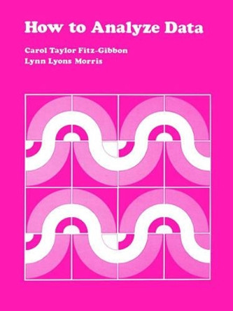 How to Analyze Data by Carol Taylor Fitzgibbon 9780803931336