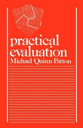 Practical Evaluation by Michael Quinn Patton 9780803919051