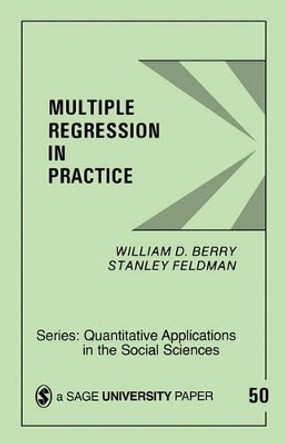 Multiple Regression in Practice by William D. Berry 9780803920545