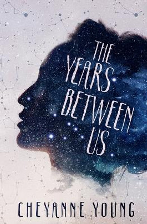 The Years Between Us by Cheyanne Young 9780369508386