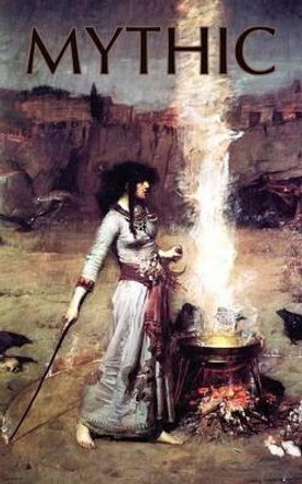 Mythic Mike Allen 9780809562954